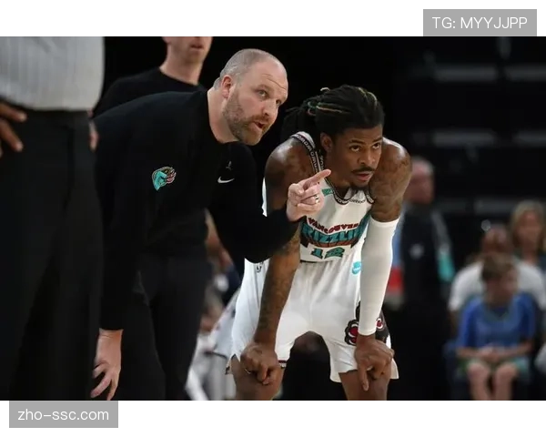 灰熊年轻核心成长缓慢 球队攻防体系缺乏明确建队方向